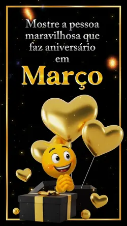 Aniversário, Março.