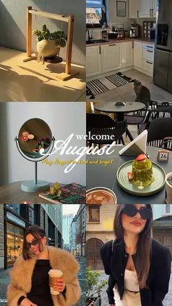 welcome August 