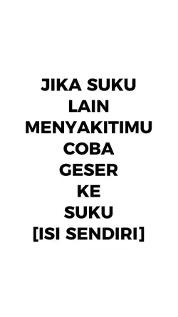 JIKA SUKU LAIN 