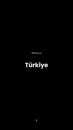 Welcome to Türkiye