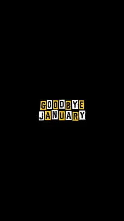 Goodbye January 2026