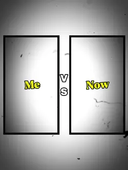 Me vs Now 