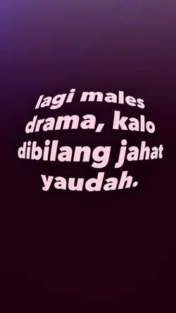 lagi males drama