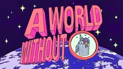 A world without 