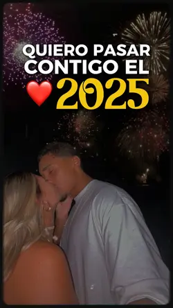 CONTIGO EL 2025❤️🎇