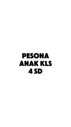 pesona anak kls 4
