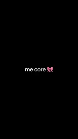 me core 🎀