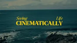 cinematically