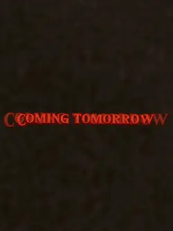 Coming tomorrow 
