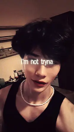 I’m not tryna