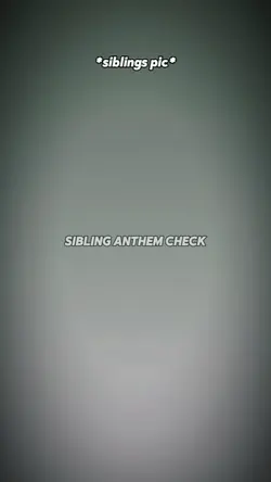 siblings check