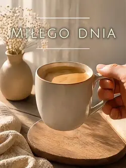 Miłego dnia