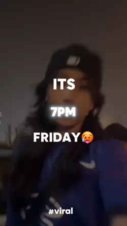 ITS 7PM FRIDAY
