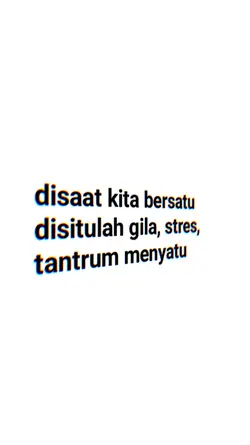 disaat kita bersatu 