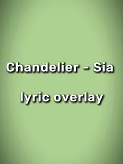 Chandelier- Sia 