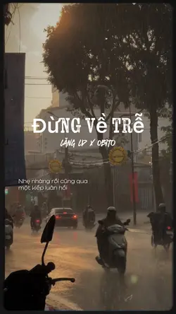 Đừng về trễ