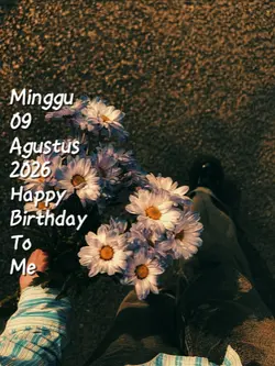 09 agustus hbd to me
