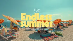 The endless summer🏆