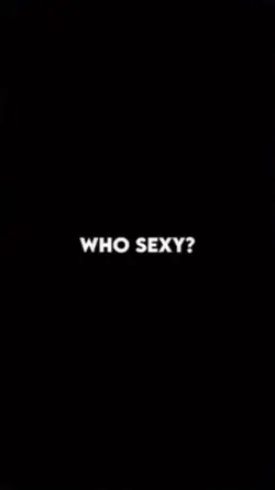 who sexy 