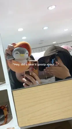did u hear a gossip