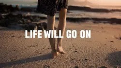 Life Will Go On