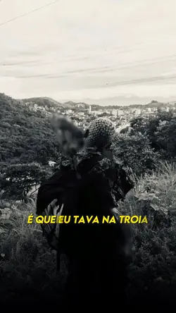 É q eu tava na troia