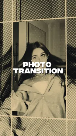 PHOTO TRANSITION