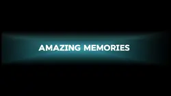 Amazing Memories