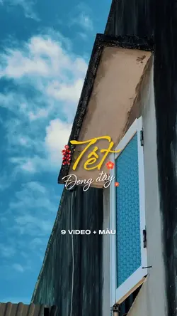 Vlog tết 9 video