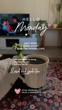 Hello Monday ❤️