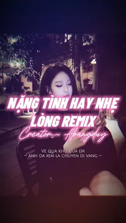 NẶNG TÌNH HAY NHẸ LÒ