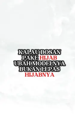 Ganti hijabnya 