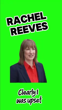 RACHEL REEVES UPSET