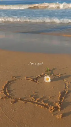 I Hope August