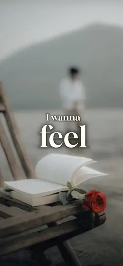 I wanna feel it
