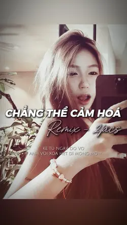 CHẲNG THỂ CẢM HOÁ