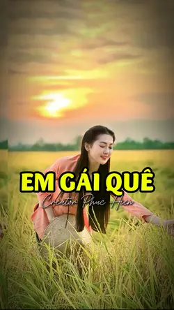 EM GÁI QUÊ