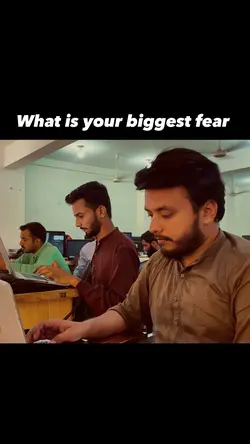 Biggest fear