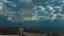 In another life