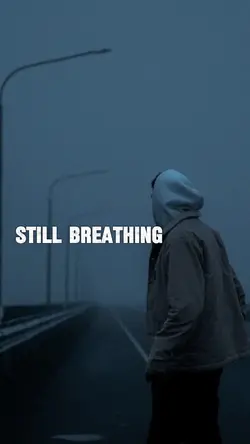 Still breathing 