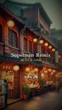 Superman Remix