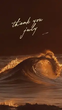 thank you july