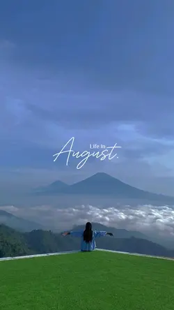 Life in August