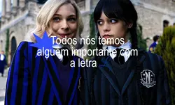 Todos nós temos algu