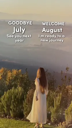 GOODBYE JULY 