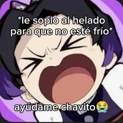 ayúdame chavito 