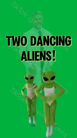 DANCING ALIENS MEME