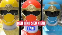 BIẾN HÌNH SIÊU NHÂN