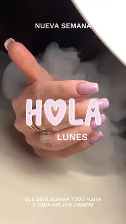 Hola lunes