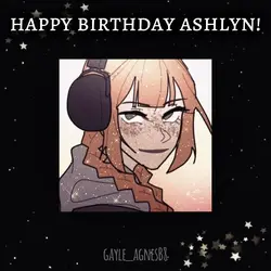 happy bday ashlyn!!